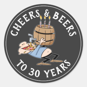 Cheers and Bers 30. Geburtstag schwarz und weiß Runder Aufkleber