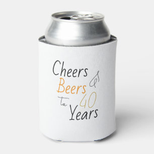 Cheers and Bers 40. Geburtstag Minimales Gastgesch Dosenkühler