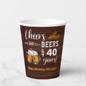 Cheers and Bers 40. Geburtstag Rustikal Pappbecher (Vorderseite)
