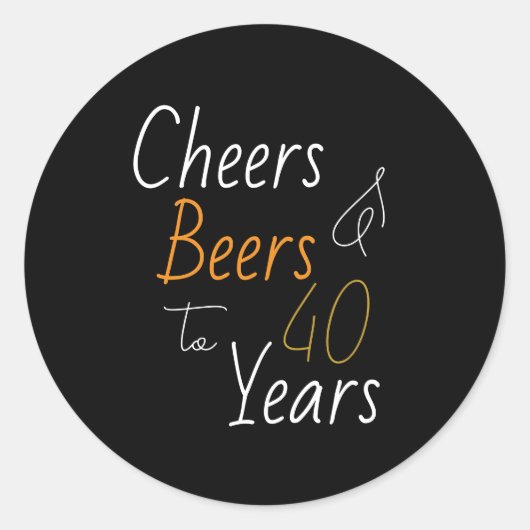 Cheers and Bers 40. Runder Aufkleber (Vorderseite)