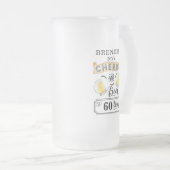 Cheers and Bers to 60 Years Birthday Mattglas Bierglas (VorderseiteRechts)