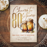 Cheers Beers Mens Funny 80. Geburtstag Einladung<br><div class="desc">Feiern Sie die großen 8-0 mit Stil und Spaß mit diesem Vintagen Biergeburtsdesign. Die goldene Typografie ist elegant und erinnert an ein cooles Bierglas, das ihm ein klassisches Retro-Vintages Ambiente verleiht. Ideal für den Mann (oder die Frau!) in deinem Leben, der ihre Zwerge, den Verkauf und andere Biere Liebe. Ideal...</div>