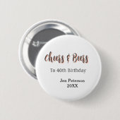 Cheers & beers to 40th birthday gray name year sin button (Vorne & Hinten)