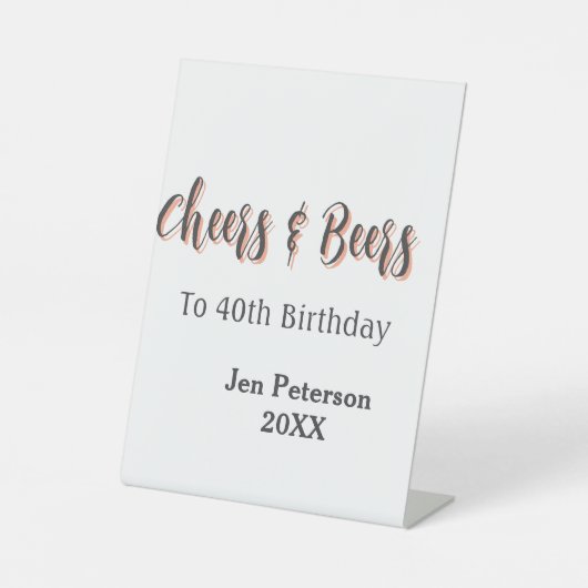 Cheers & beers to 40th birthday gray name year sin sockelschild (Vorderseite)