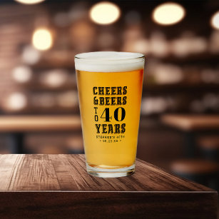 Cheers & Biere bis 40 Jahre Meilenstein Geburtstag Glas