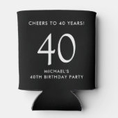 Cheers Black 40. Geburtstag Party Dosenkühler (Rückseite)