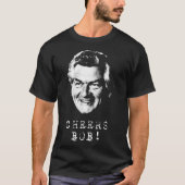 Cheers Bob Hawke   T-Shirt (Vorderseite)
