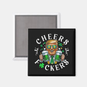 Cheers Forers St Patricks Day Funny Beer Drinks Magnet (Vorderseite/Rückseite)