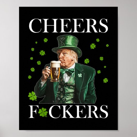 Cheers Forers St Patricks Day Funny Beer Drinks Poster (Vorne)
