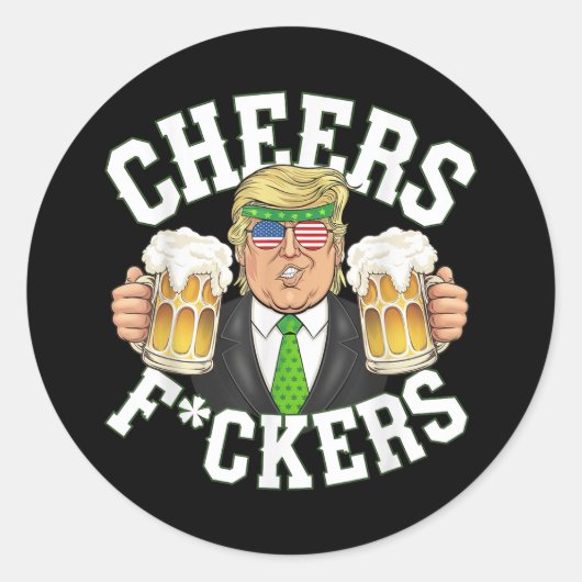 Cheers Forers St Patricks Day Funny Beer Drinks Runder Aufkleber (Vorderseite)
