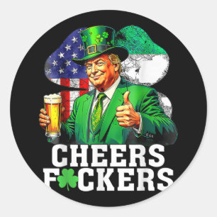 Cheers Forers St Patricks Day Funny Beer Drinks Runder Aufkleber