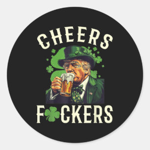 Cheers Forers St Patricks Day Funny Beer Drinks Runder Aufkleber