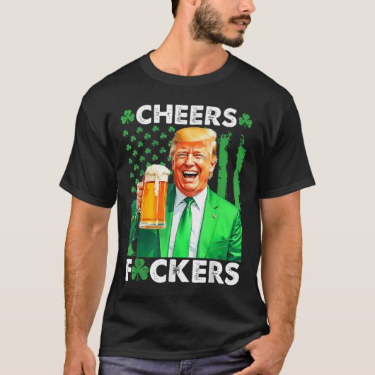 Cheers Forers St Patricks Day Funny Beer Drinks T-Shirt (Vorderseite)