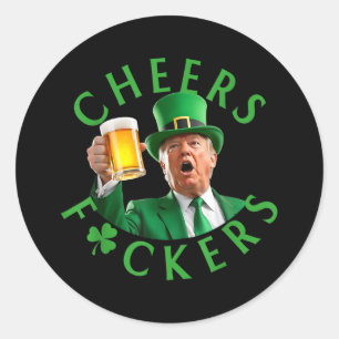 Cheers Forers St Patricks Funny Trump Leprechaun B Runder Aufkleber