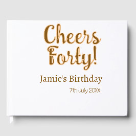 Cheers forty orange brown calligraphy birthday nam gästebuch