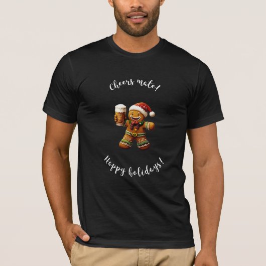 'Cheers Mate! Happy Holidays T-Shirt (Vorderseite)