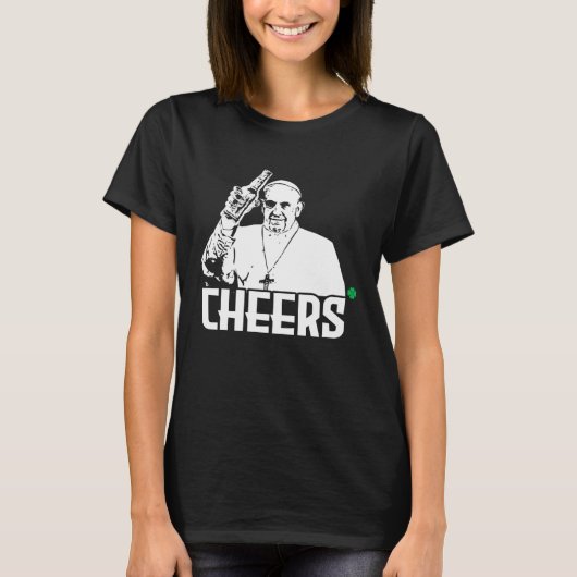 Cheers pope  St Patricks Day Pope T-Shirt (Vorderseite)