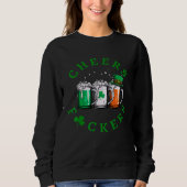 Cheers St. Patrick's Day Irish Drinking Green Sham Sweatshirt (Vorderseite)