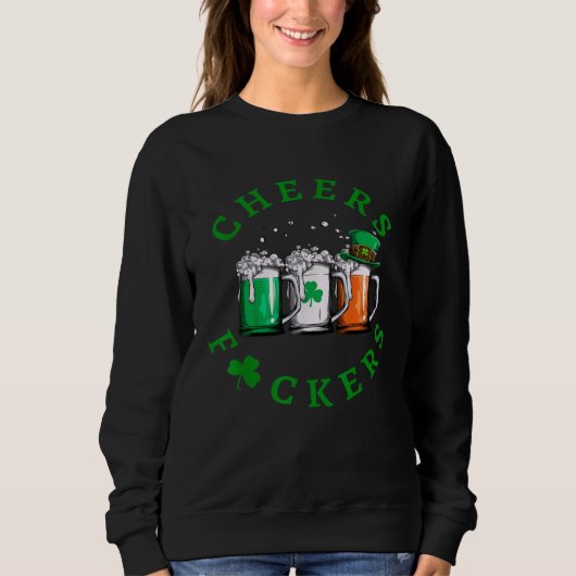 Cheers St. Patrick's Day Irish Drinking Green Sham Sweatshirt (Vorderseite)