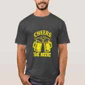 Cheers The Beers Special T - Shirt (Vorderseite)