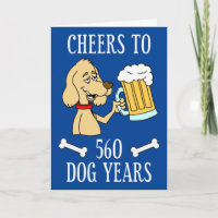 Cheers to 560 Dog Years Hunde Beer Cartoon Card