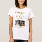 Cheers to 60 Years 2 Photo 60th Birthday T-Shirt (Vorderseite)