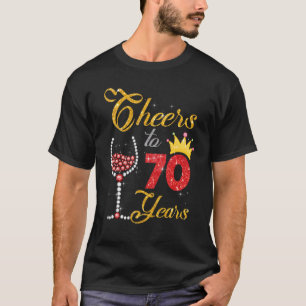 Cheers To 70 Years 1952 70 th Birthday Wine Diamon T-Shirt