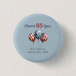 Cheers to 95 Years Birthday Party Button