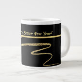 "Cheers to a Better New Years", Black & Gold Jumbo-Tasse (Vorderseite Rechts)