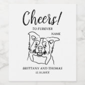 Cheers to Furever Dog Draw celebration Wine Label Weinetikett (Einzelnes Label)