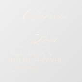 Cheers to Love Elegant White Bridal Shower Fensteraufkleber (Blatt)