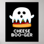 Cheese Boo ger Funny Ghost Pun Dark BG Poster (Vorne)