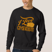 Cheese Day Celebration Cheeze Love Sweatshirt (Vorderseite)