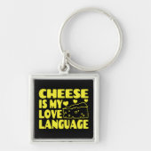 Cheese is My Love Language - Chesse Lovers   Schlüsselanhänger (Vorne)
