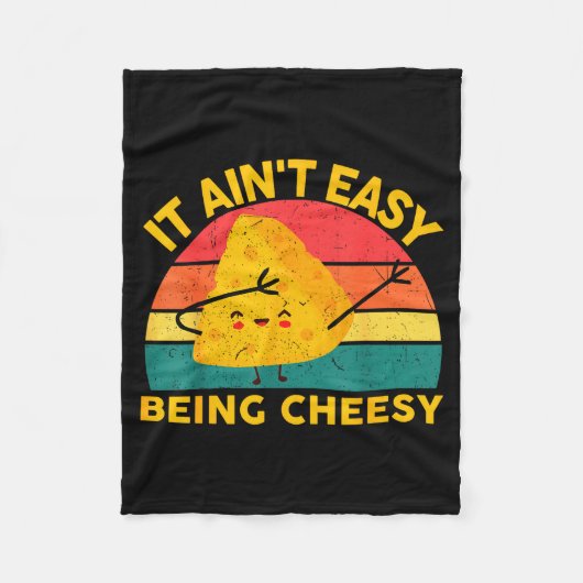 Cheese It Aint Easy Being Cheesy Funny Graphic Kid Fleecedecke (Vorderseite)