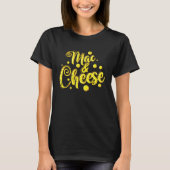 Cheese Mac and Cheese T-Shirt (Vorderseite)