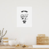 Cheese said pizza funny cheese pun jokes poster (Küche)