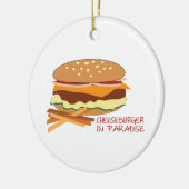 Cheeseburger im Paradies Keramik Ornament (Links)