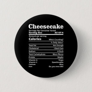 Cheesecake Nutrition Facts Funny Erntedank Calo Button