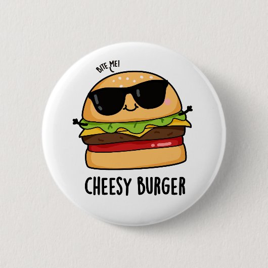 Cheesy Burger Funny Food Puns Button (Vorderseite)