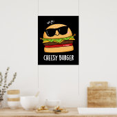 Cheesy Burger Funny Food Puns Dark BG Poster (Küche)