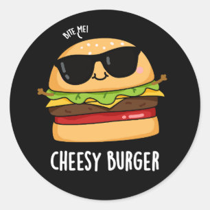 Cheesy Burger Funny Food Puns Dark BG Runder Aufkleber