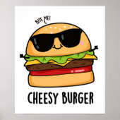 Cheesy Burger Funny Food Puns Poster (Vorne)