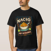 Cheesy Code Spaß - Nacho Average PHP Developer T-Shirt (Vorderseite)