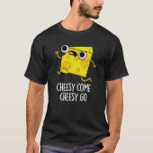 Cheesy Come Cheesy Go Funny Food Puff Dark BG T-Shirt (Vorderseite)