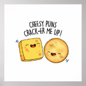 Cheesy Puns Crack-er Me Up Funny Cheese Puff Poster (Vorne)
