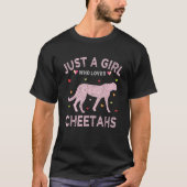 Cheetah Animal Lover Gift Just A Girl Who Loves Ch T-Shirt (Vorderseite)