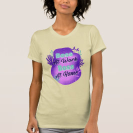 Chef auf der Arbeit Chef zu Hause Arbeitsmama T-Sh T-Shirt