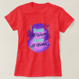 Chef bei der Arbeit Chef zu Hause Arbeitsmama T-Sh T-Shirt