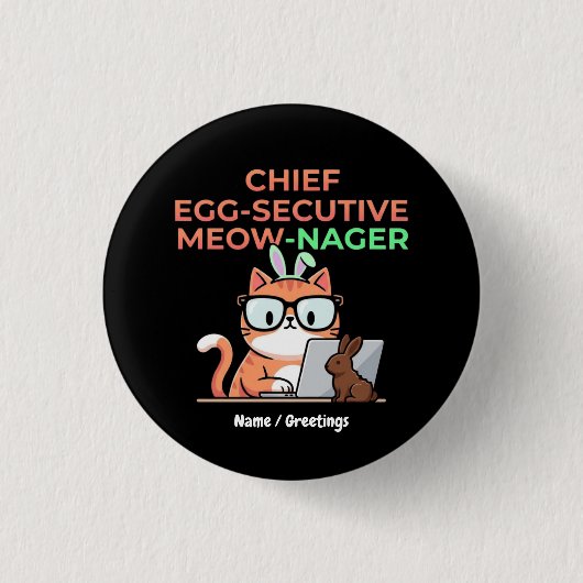 Chef Egg-secutive Meow-Nager Lustiger Oster-Katze Button (Vorderseite)